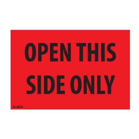 Decker Tape Products Label, DL3646, OPEN THIS SIDE ONLY, 2" X 3" DL3646